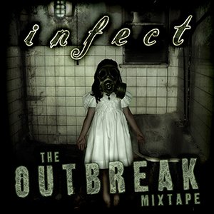 The Outbreak Mixtape